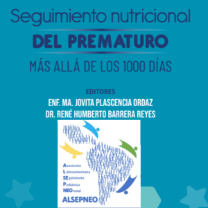 Seguimiento nutricional del prematuro más allá de los 1000 días